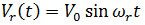 v [r]（t）= v [0] sin w [r] t